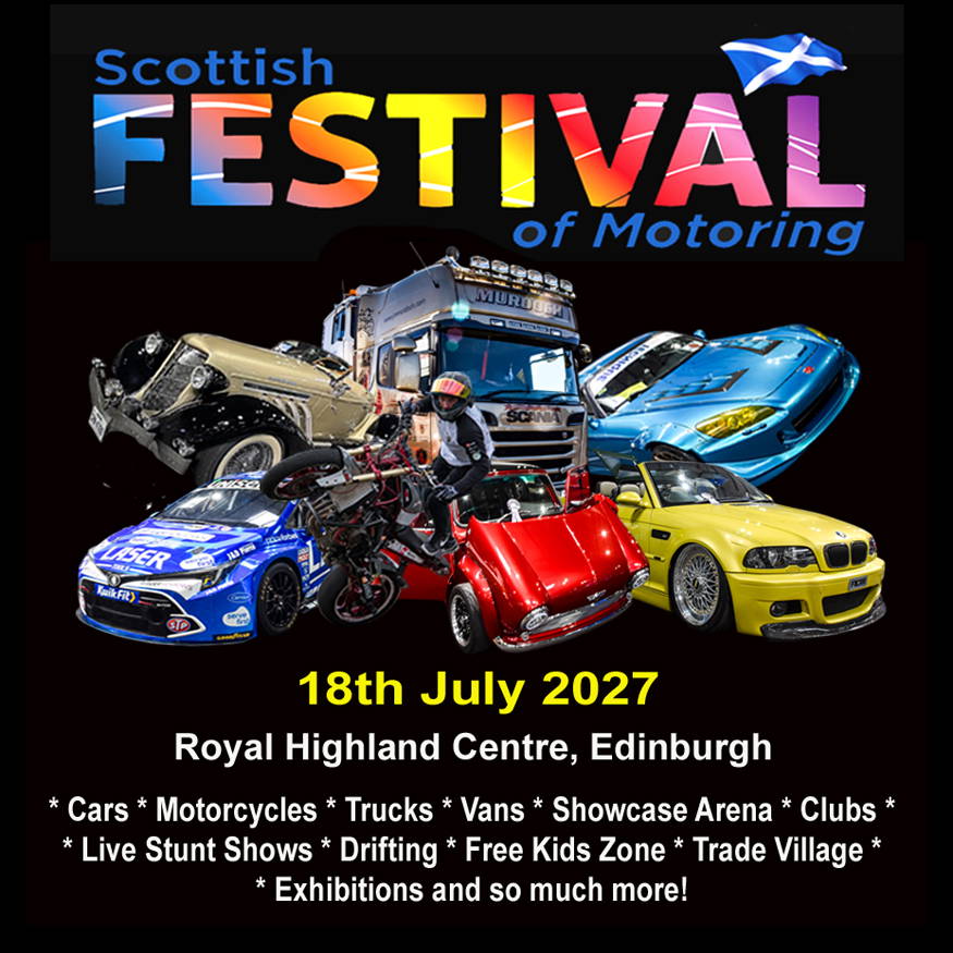 Scottish Festival of Motoring 18thy July 2027